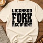 Licensed Fork Recipient T-Shirt