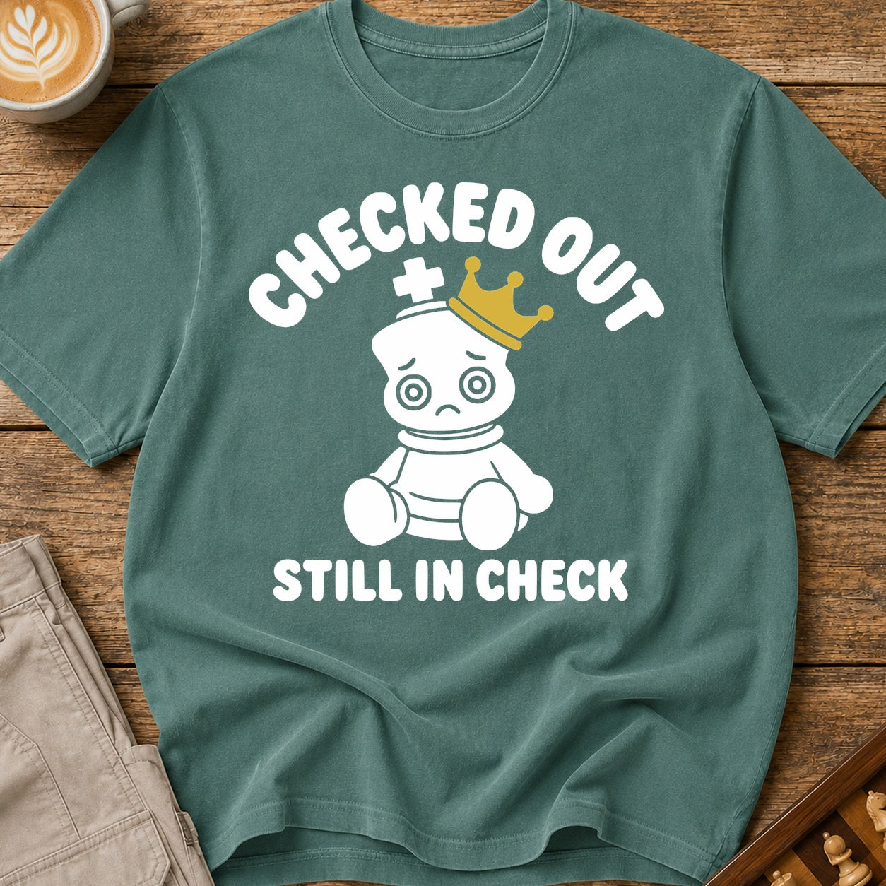 Checked Out Still In Check T-Shirt