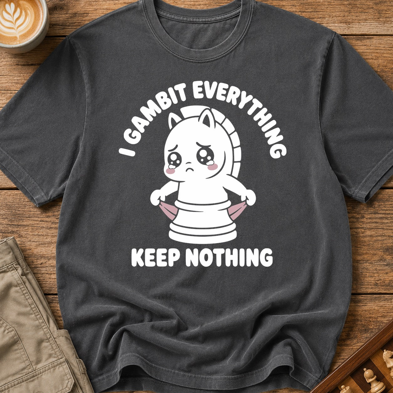 I Gambit Everything Keep Nothing T-Shirt