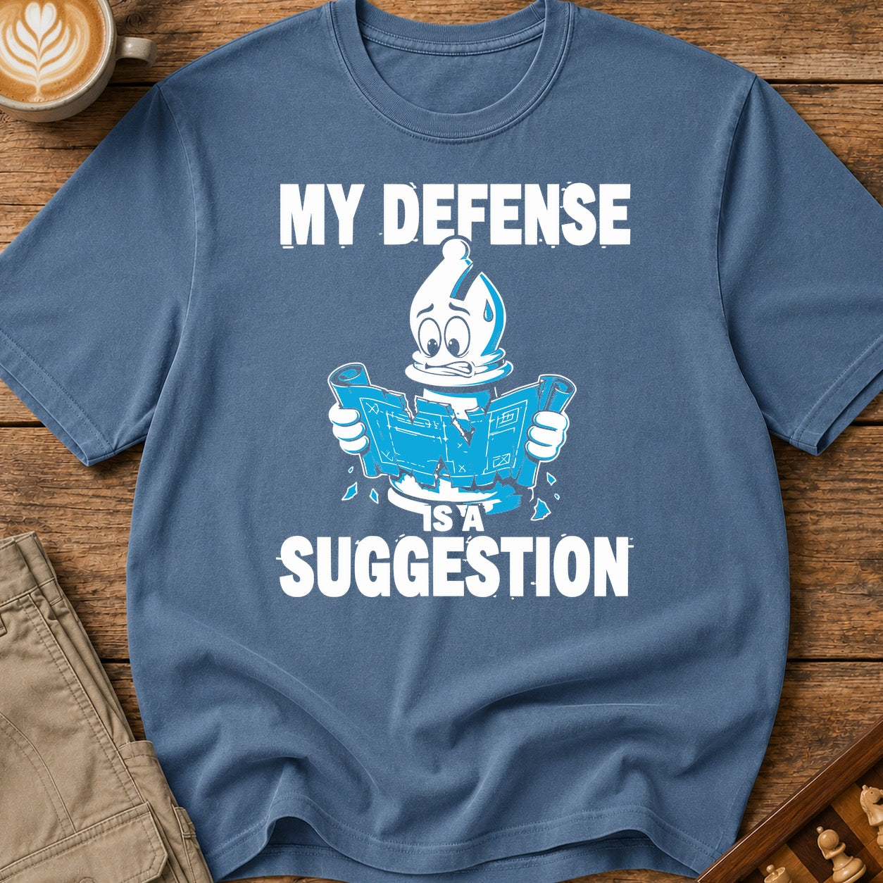 My Defense Is A Suggestion T-Shirt