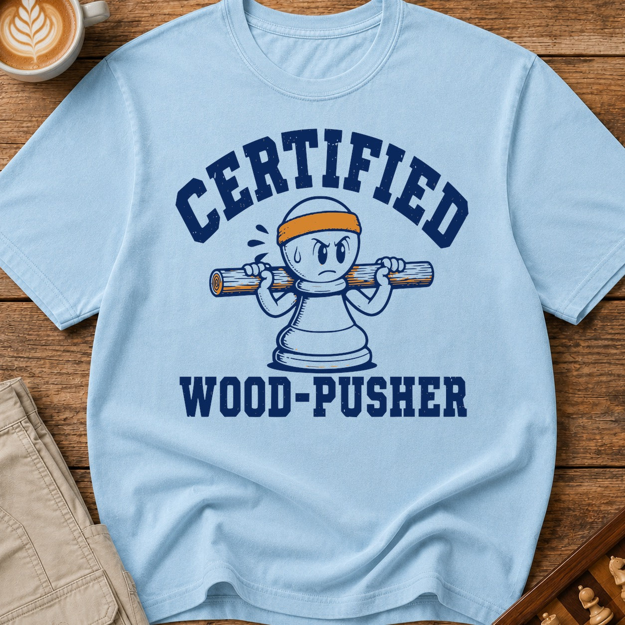 Certified Wood-Pusher T-Shirt