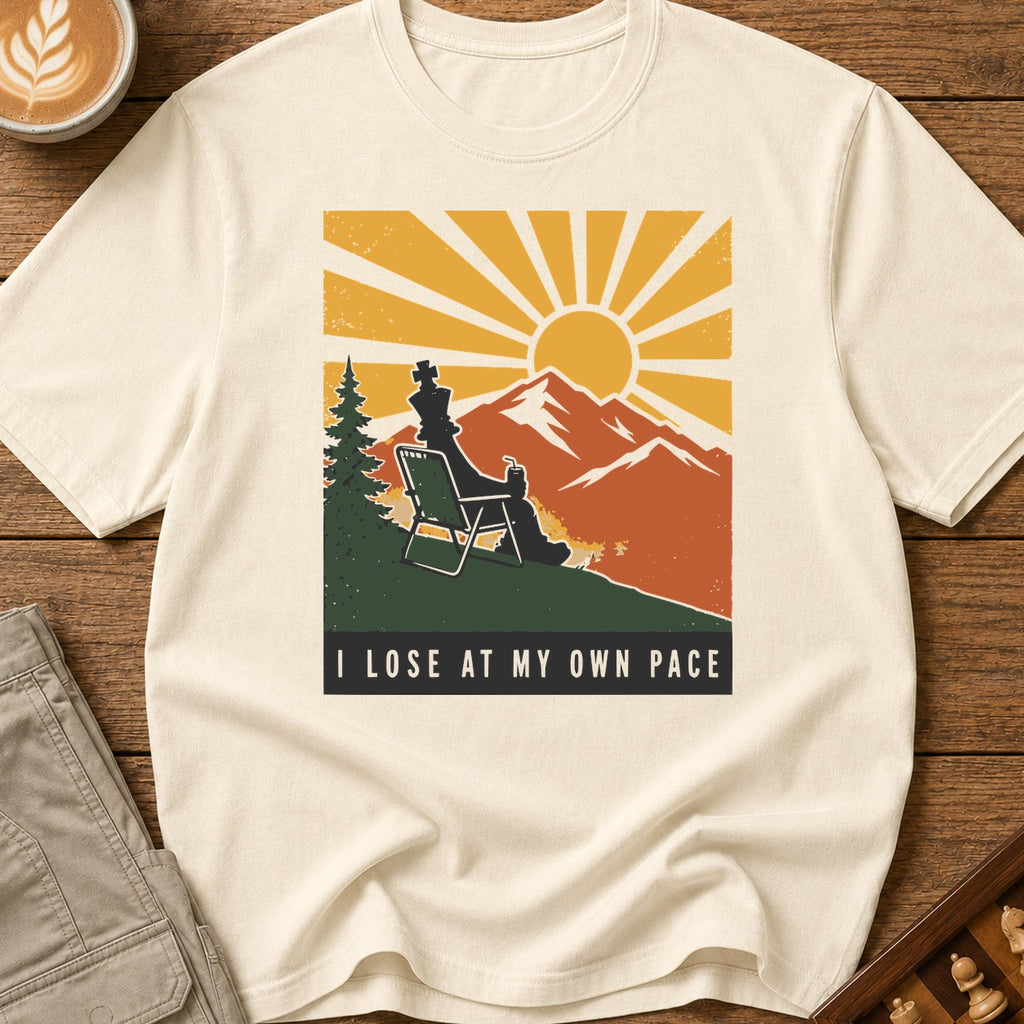 I Lose At My Own Pace T-Shirt