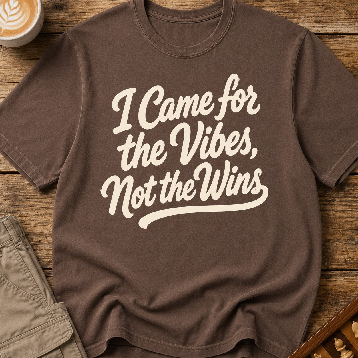 I Came For The Vibes Not The Wins T-Shirt