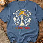 Napoleon Knew The Opening I Do Not T-Shirt