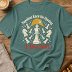 Napoleon Knew The Opening I Do Not T-Shirt