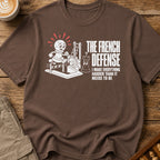 The French Defense T-Shirt