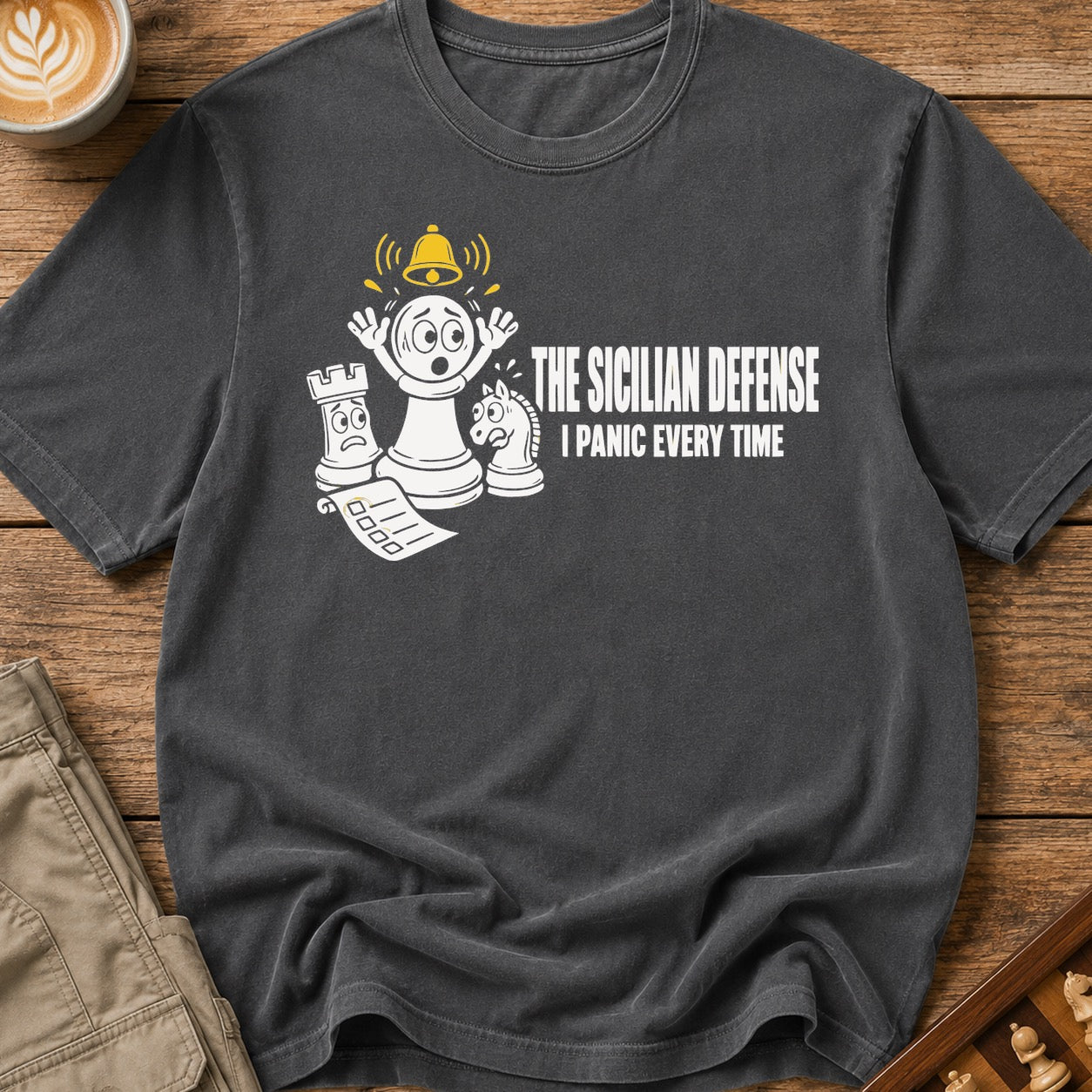 The Sicilian Defense I Panic Every Time T-Shirt