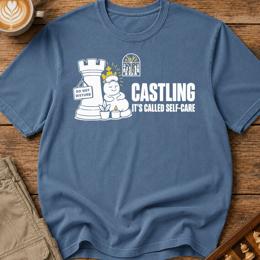 Castling Its Called Self-Care T-Shirt