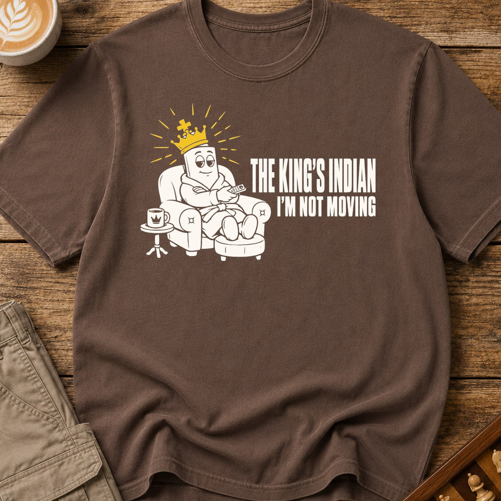 The King's Indian I'm Not Moving T-Shirt