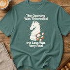 The Opening Was Theoretical The Loss Was Very Real T-Shirt