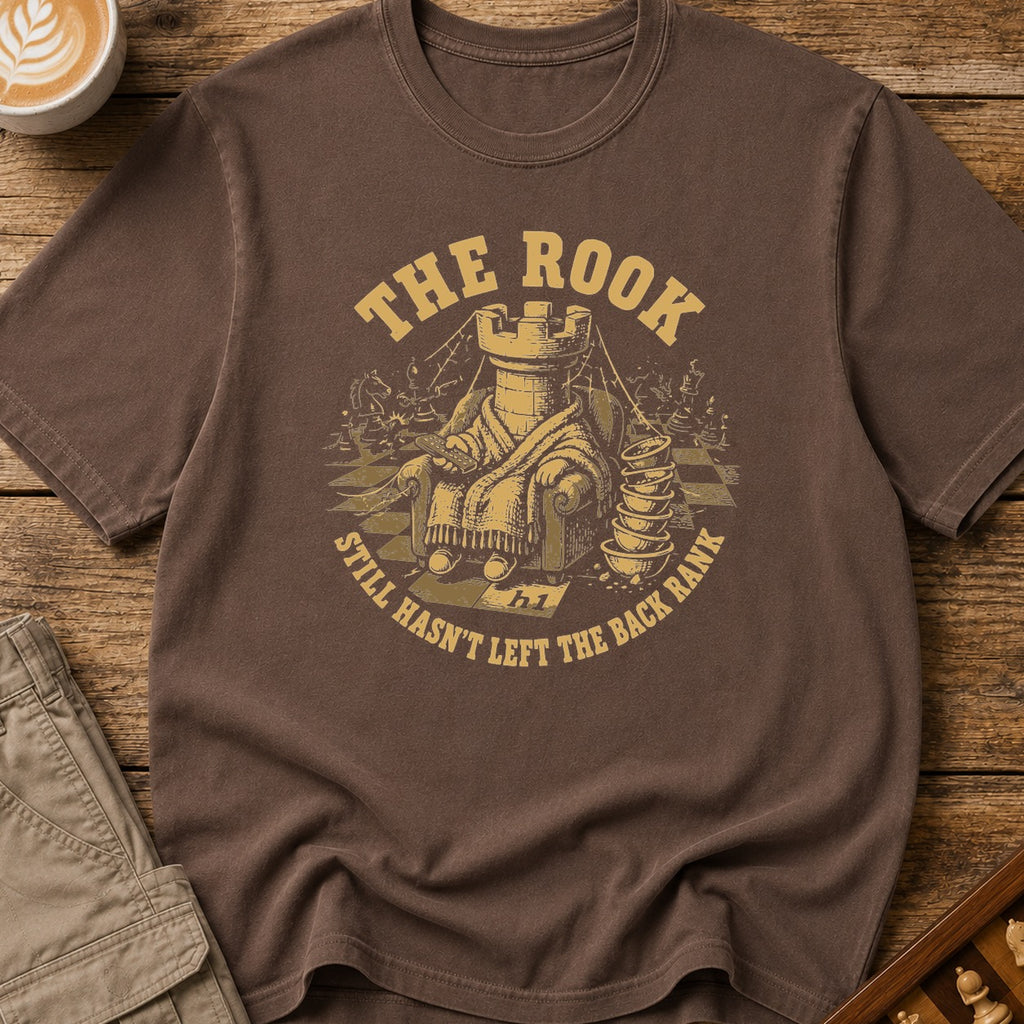 The Rook Still Hasn't Left The Back Rank T-Shirt
