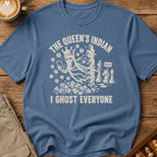 The Queen's Indian I Ghost Everyone II T-Shirt