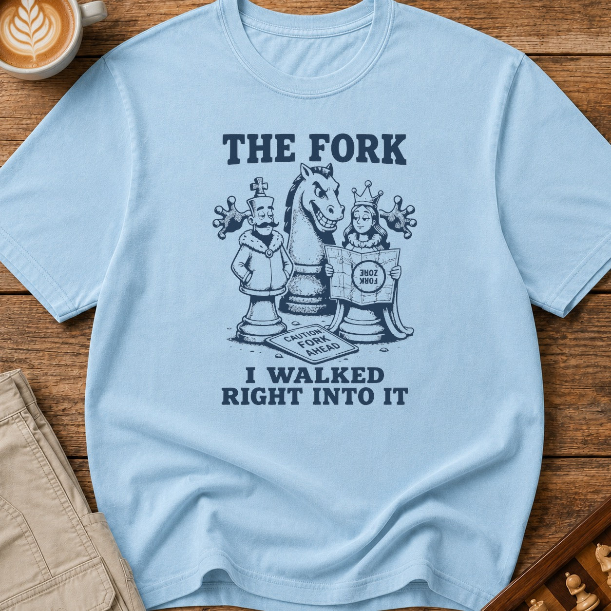 The Fork I Walked Right Into It T-Shirt