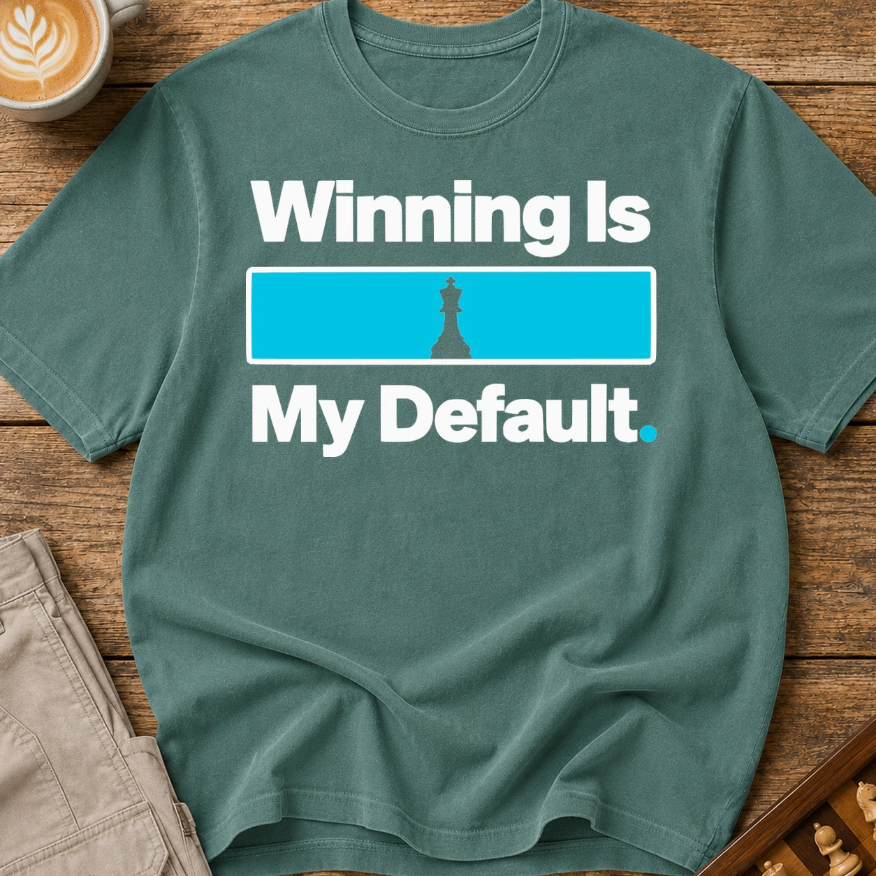 Winning Is My Default T-Shirt