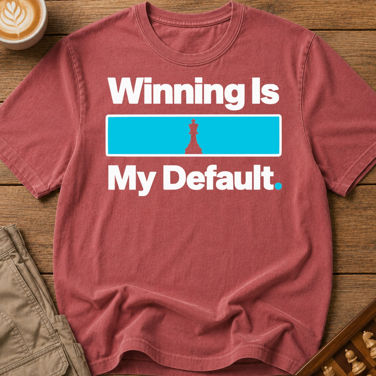 Winning Is My Default T-Shirt