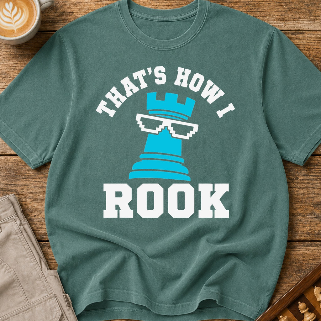 That's How I Rook T-Shirt