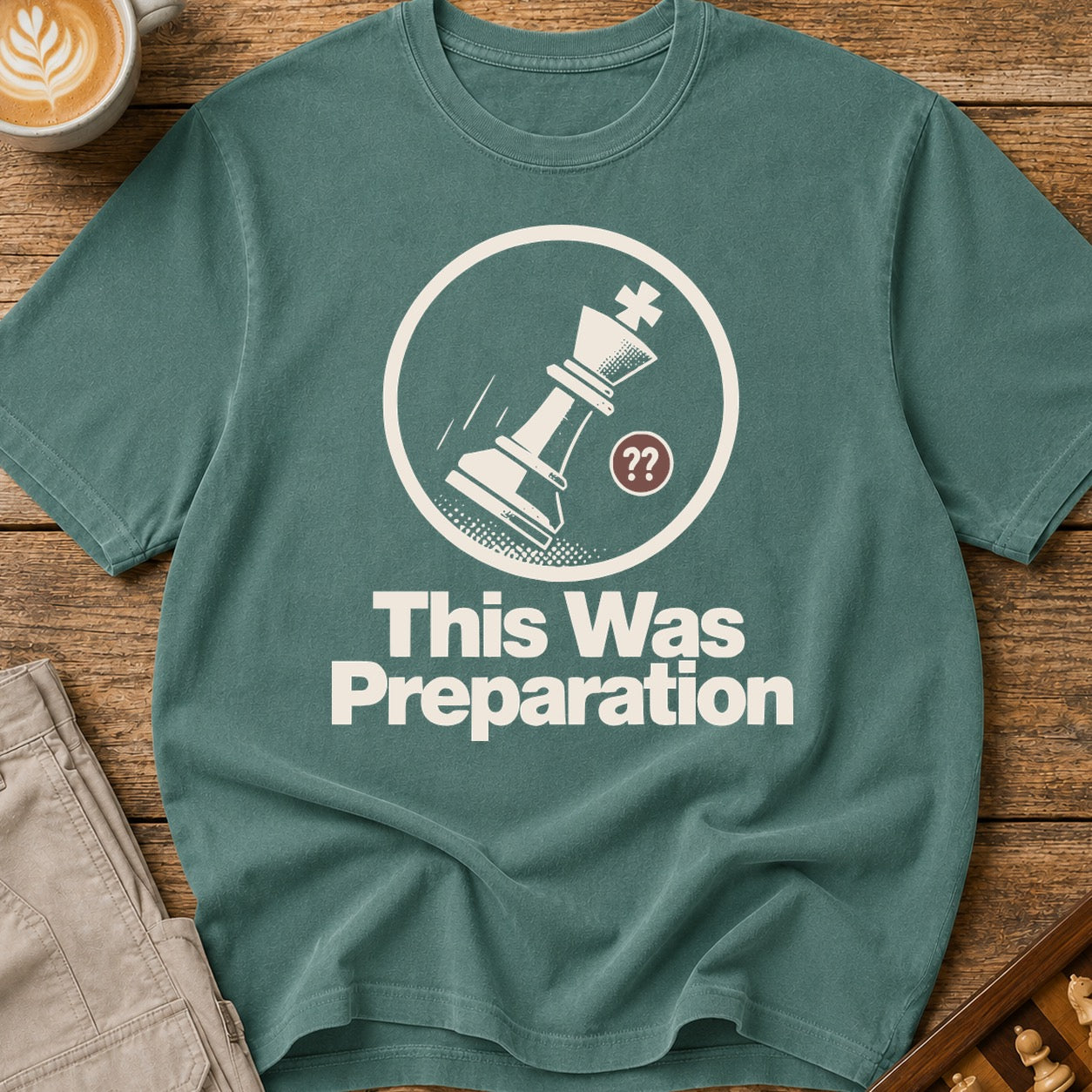 This Was Preparation T-Shirt