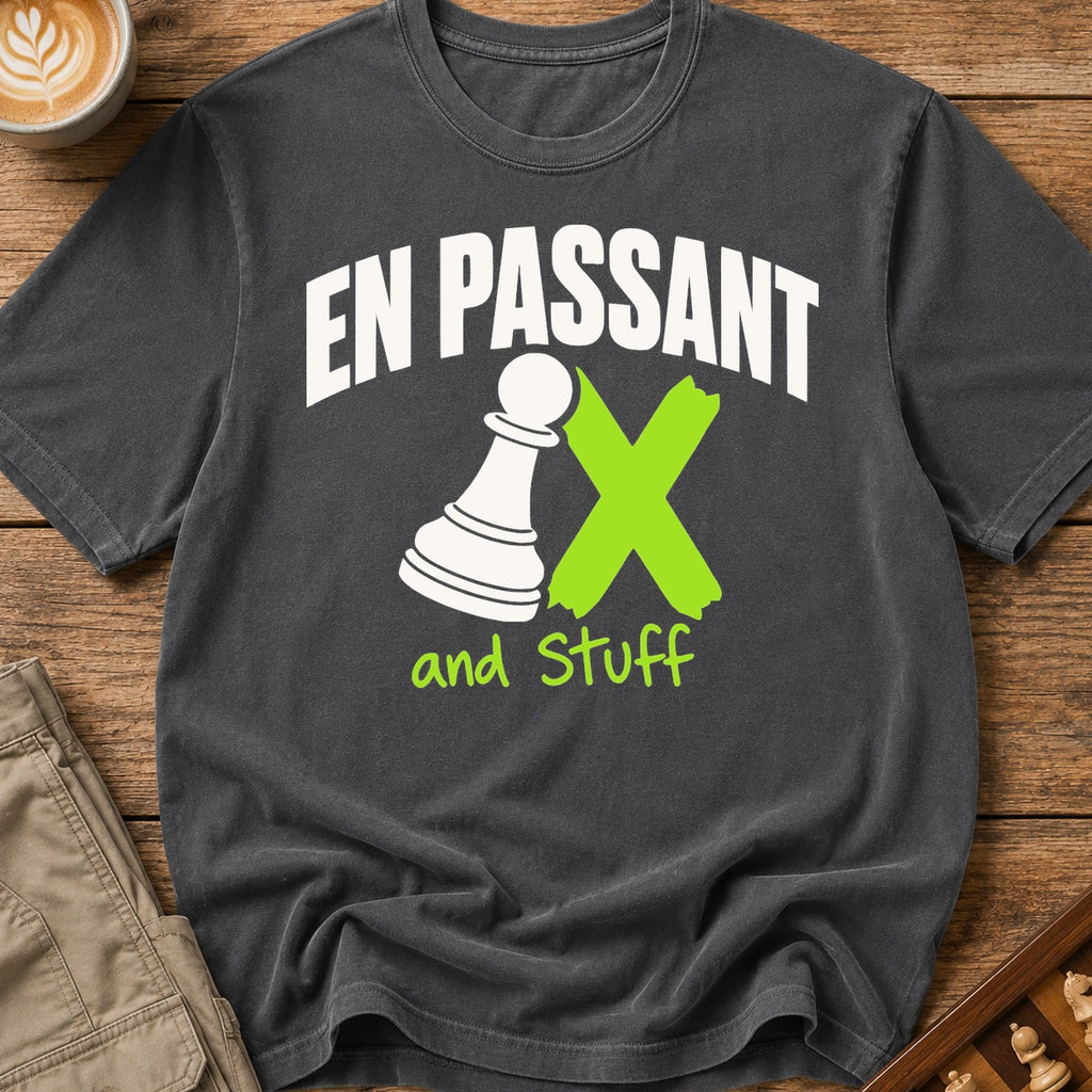 En Passant And Stuff T-Shirt