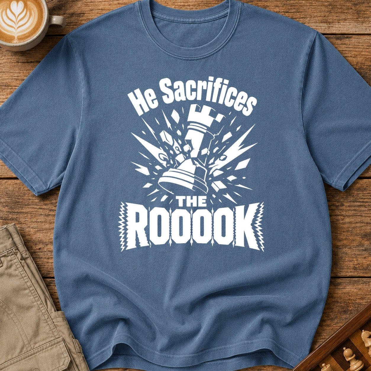 He Sacrifices The Roooook T-Shirt