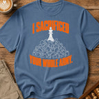 Sacrificed Your Whole Army T-Shirt