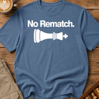No Rematch T-Shirt