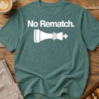 No Rematch T-Shirt