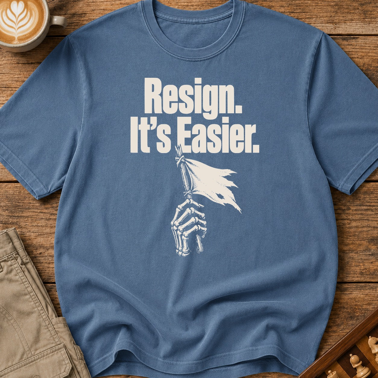 Resign It's Easier T-Shirt