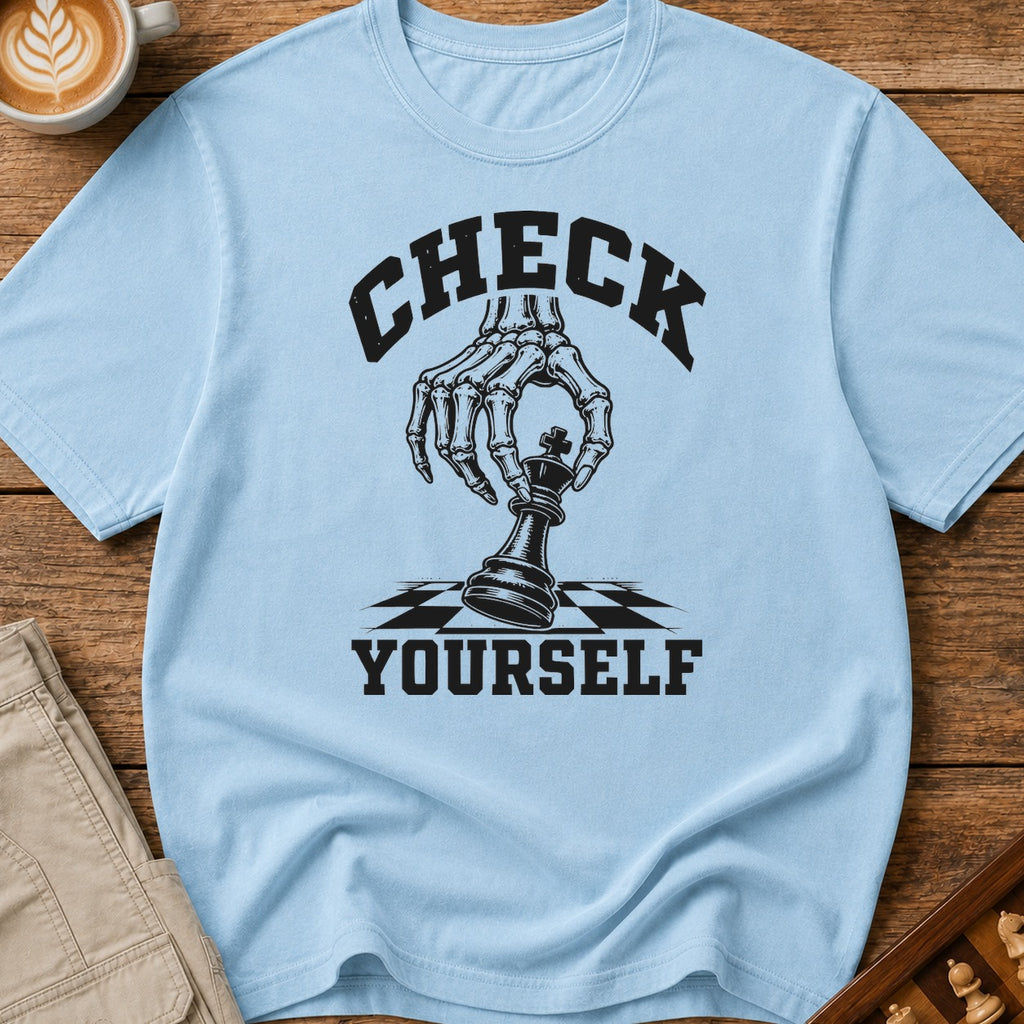 Check Yourself T-Shirt