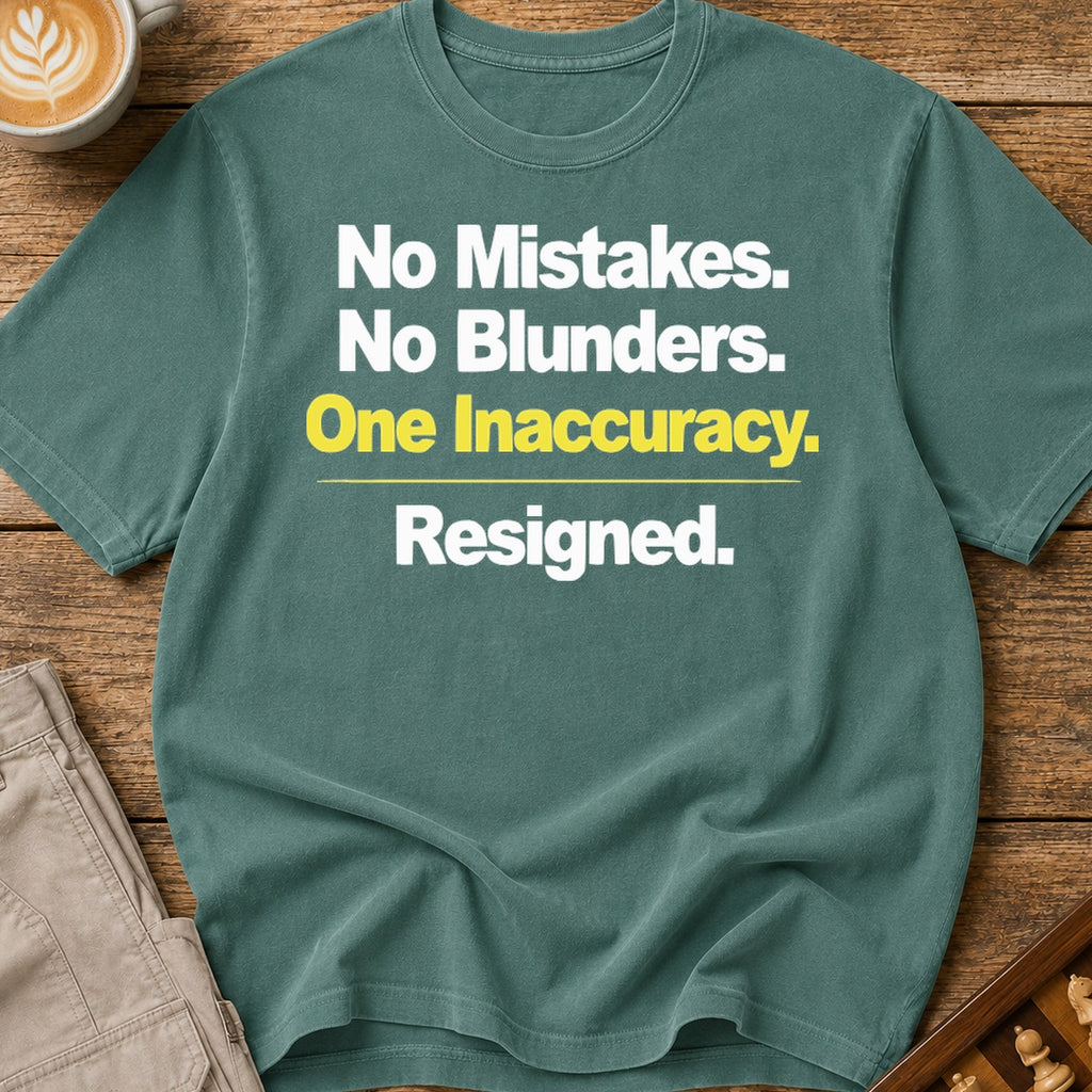One Inaccuracy Resigned T-Shirt