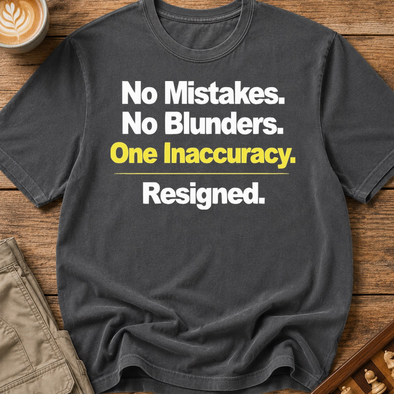 One Inaccuracy Resigned T-Shirt
