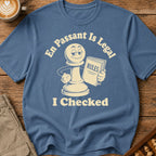 En Passant Is Legal T-Shirt