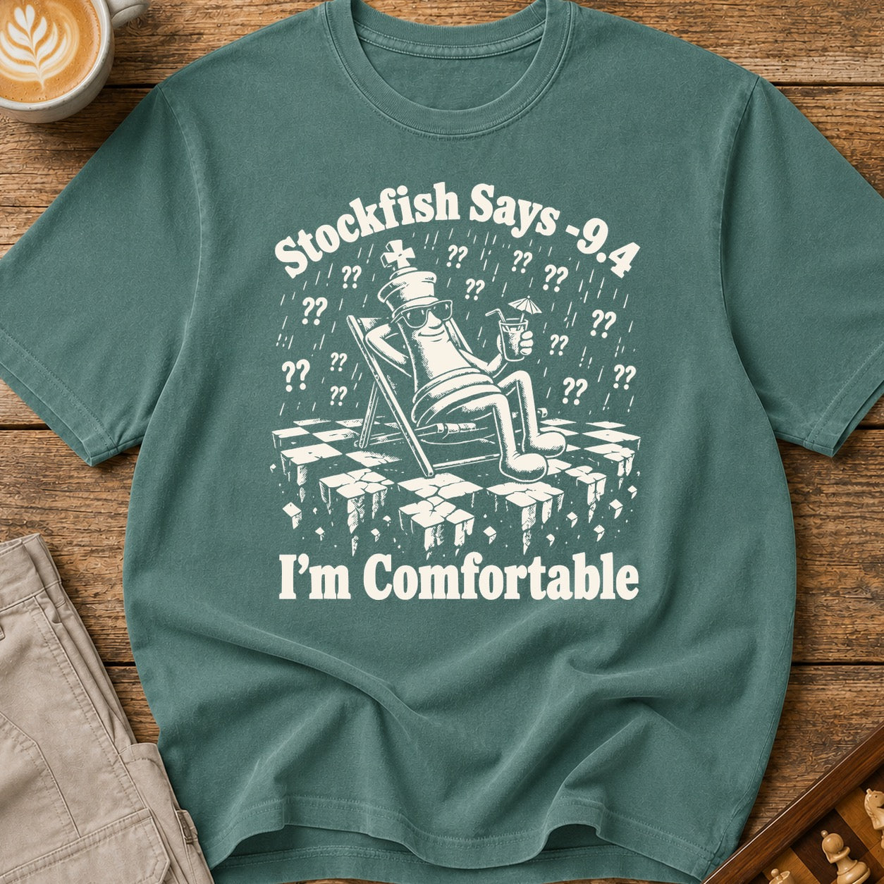 Stockfish Says I'm Comfortable T-Shirt