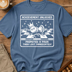 Promoted Then Lost T-Shirt
