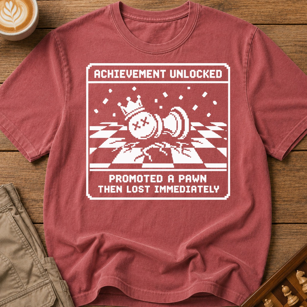 Promoted Then Lost T-Shirt