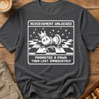 Promoted Then Lost T-Shirt