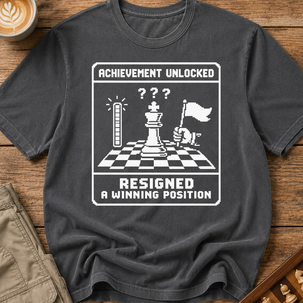 Resigned While Winning T-Shirt