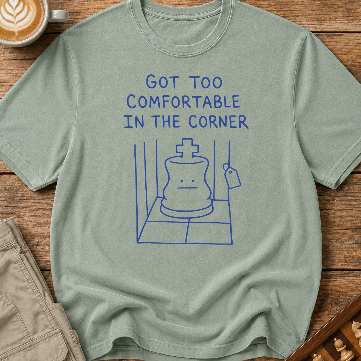 Too Comfortable in the Corner T-Shirt