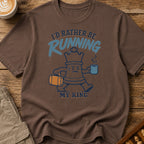 Rather Be Running My King T-Shirt