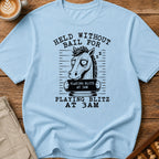 Held Without Bail T-Shirt