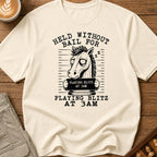 Held Without Bail T-Shirt