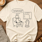 I Just Liked My Position T-Shirt