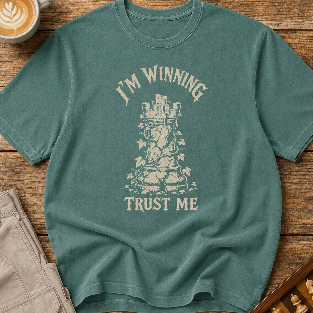 Im Winning Trust Me T-Shirt