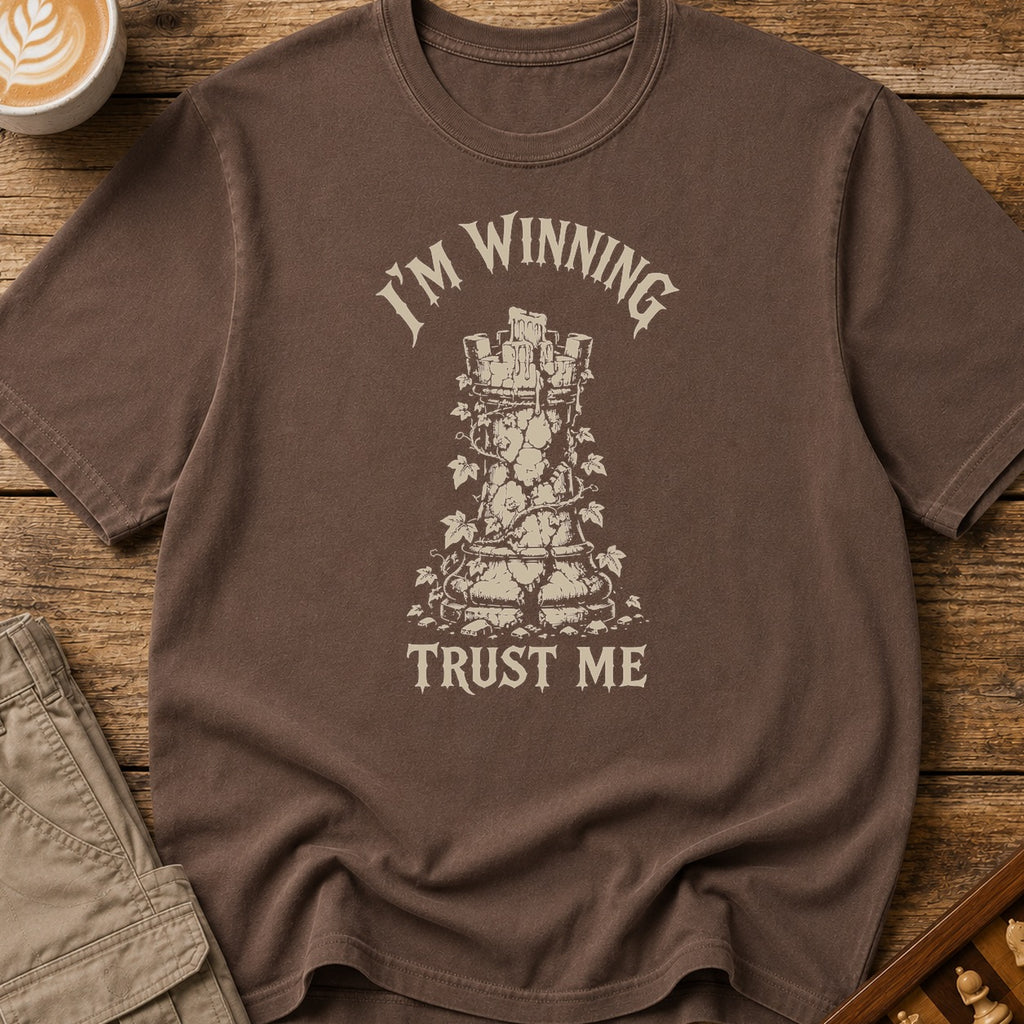 Im Winning Trust Me T-Shirt