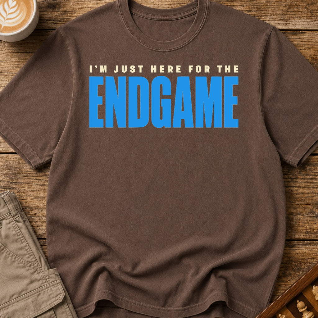 Here for the Endgame T-Shirt