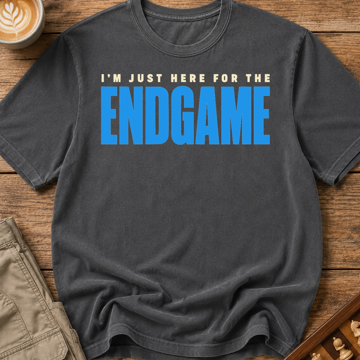 Here for the Endgame T-Shirt