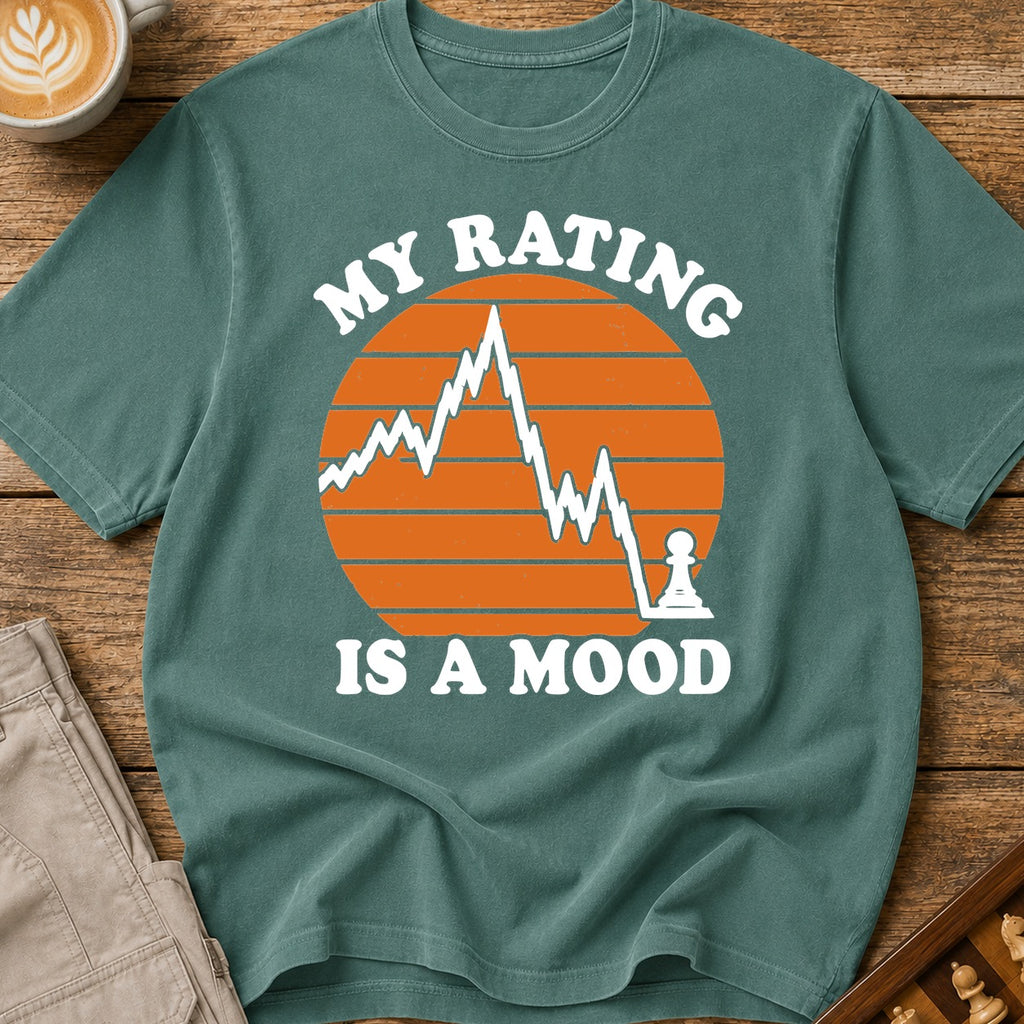 My Rating Is a Mood T-Shirt
