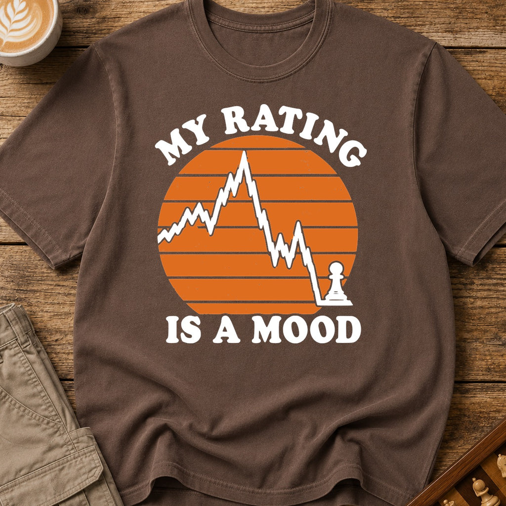 My Rating Is a Mood T-Shirt