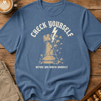 Check Yourself Before You Wreck Yourself T-Shirt