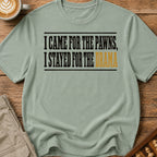 Stayed for the Drama T-Shirt