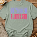 Built Different Blunder Same T-Shirt